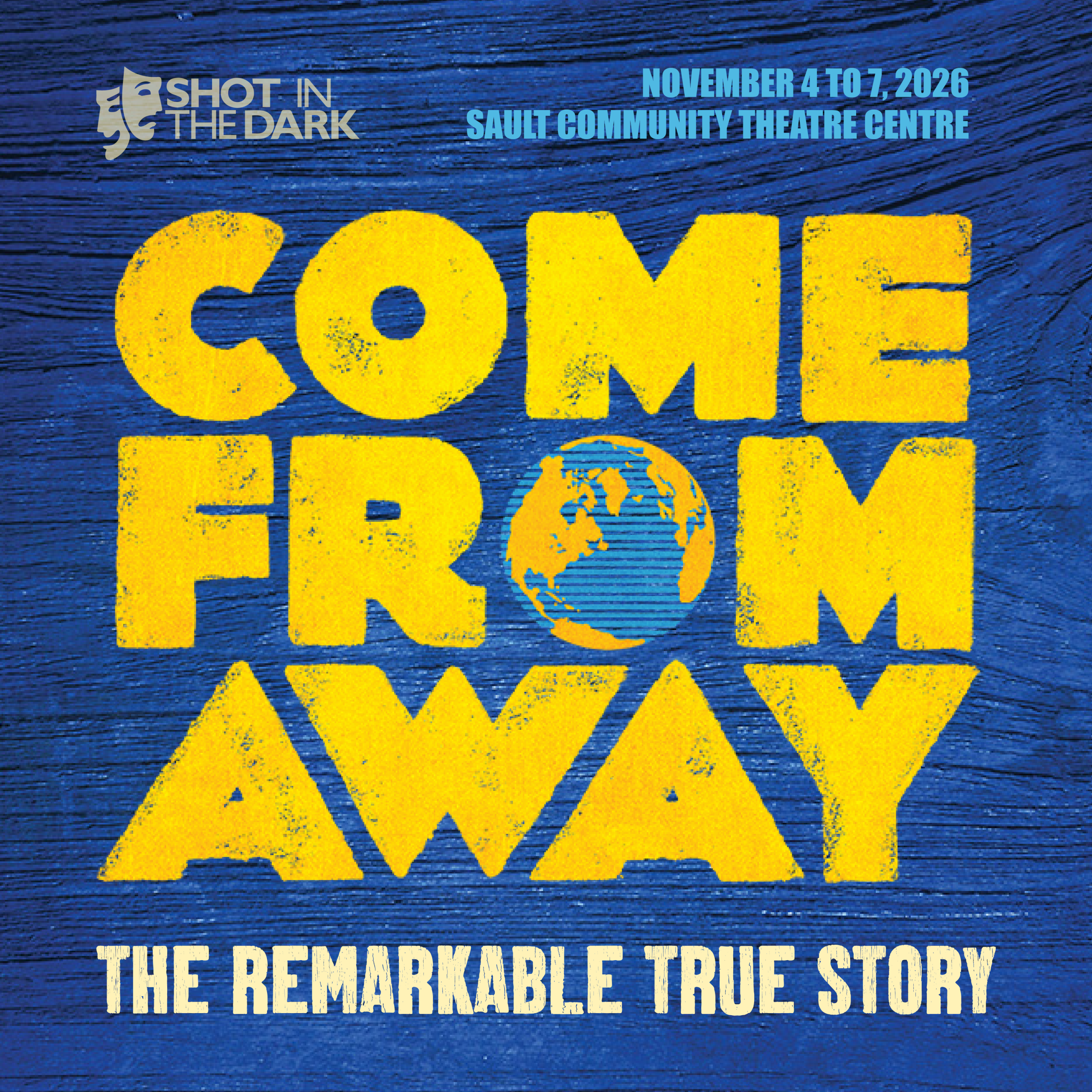Come from away a shot in the dark production set to take to the Saultctc stage in November 2026