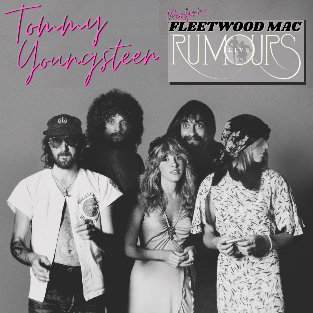 Tommy Youngsteen- Fleetwood Mac &ldquo;Rumours&rdquo; returns to the Sault Community Theatre Centre this November 22nd at 8 Pm.