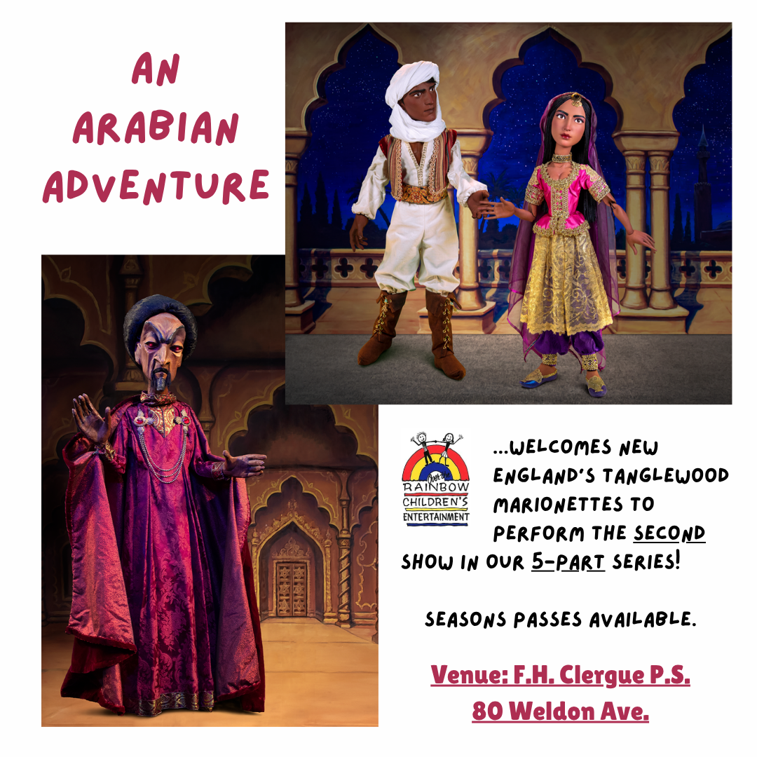 Over the Rainbow Children's Entertainment Series presents An Arabian Adventure an action-packed tale. Get tickets today SaultCTC Box Office.